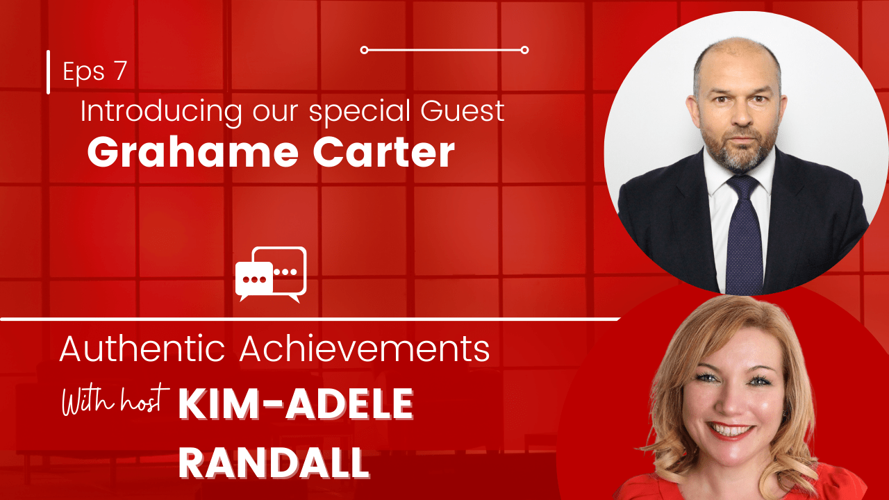 authentic achievements episode 7 with Grahame Carter