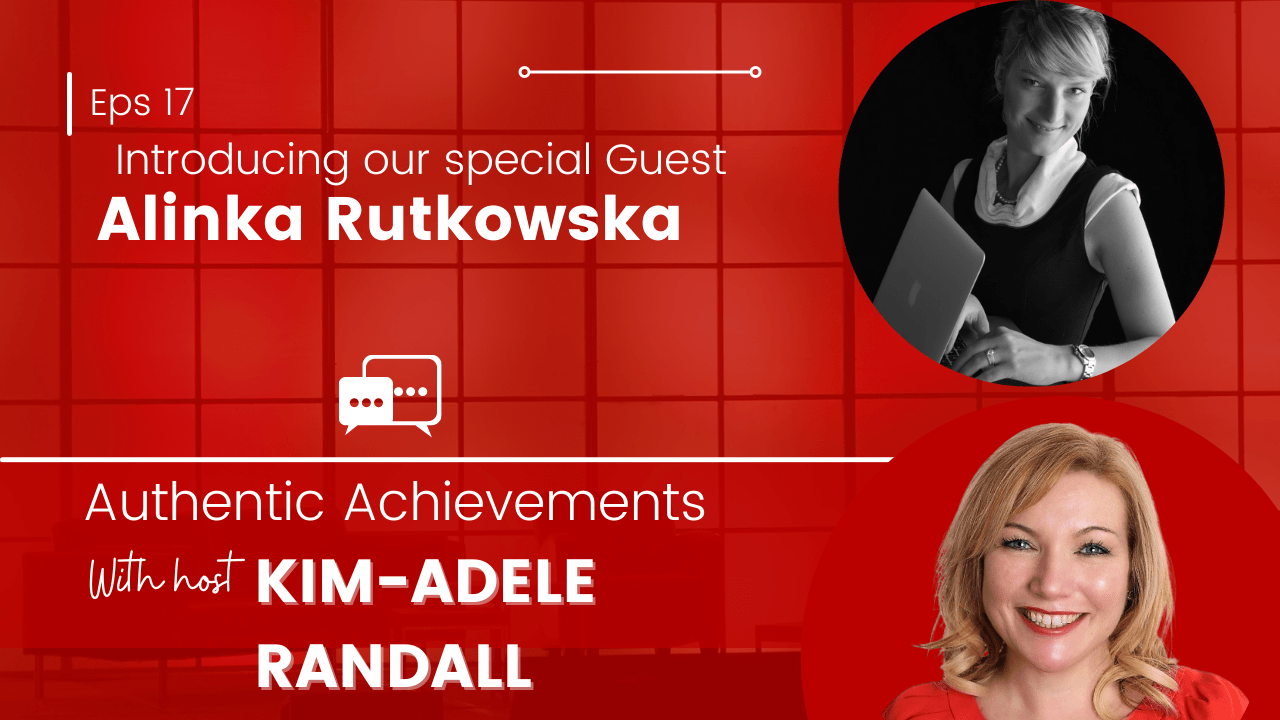 Authentic Achievements with special guest Alinka Rutkowska