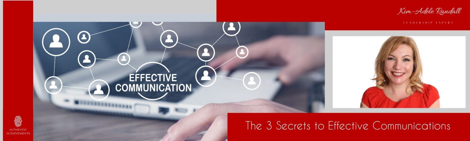 The 3 Secrets to Effective Communications