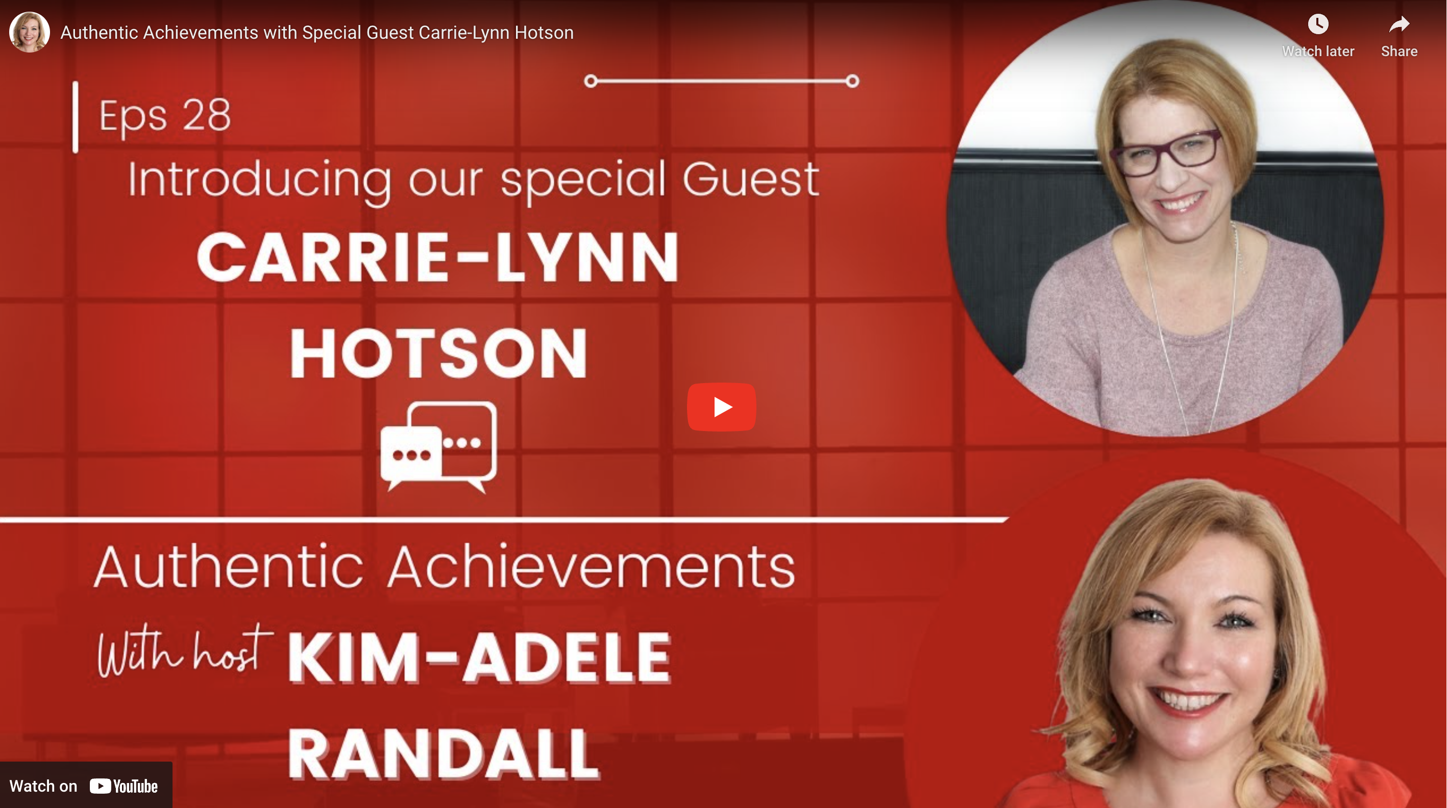 Authentic Achievements with special guest Carrie-Lynn Hotson