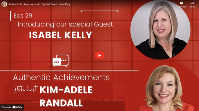 Authentic Achievements with Special Guest Isabel Kelly