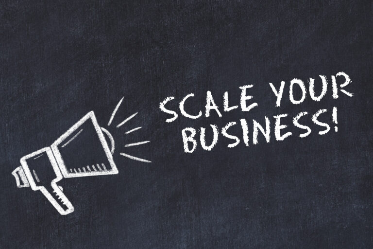 Scale your business