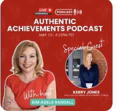 Authentic Achievements with Special Guest Kerry Jones