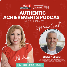 Authentic Achievements with Special Guest Shawn Lesser