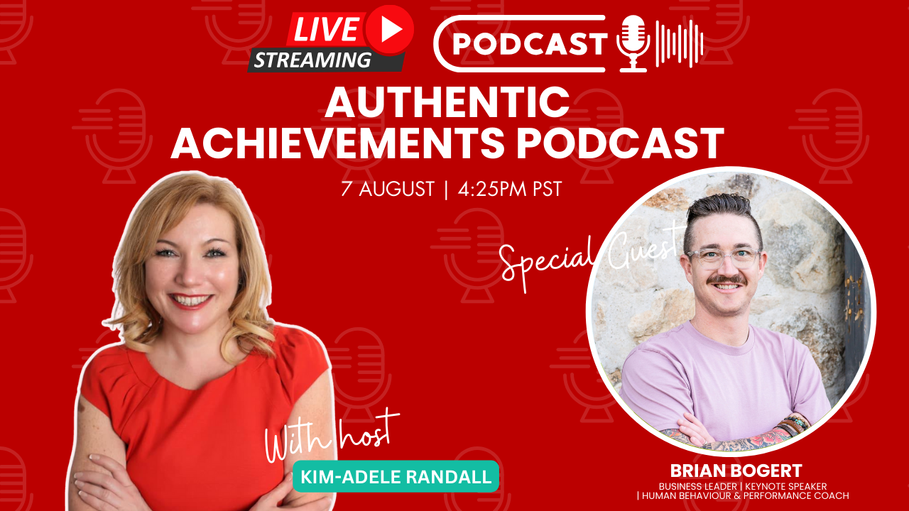 Authentic Achievements With Special Guest Brian Bogert