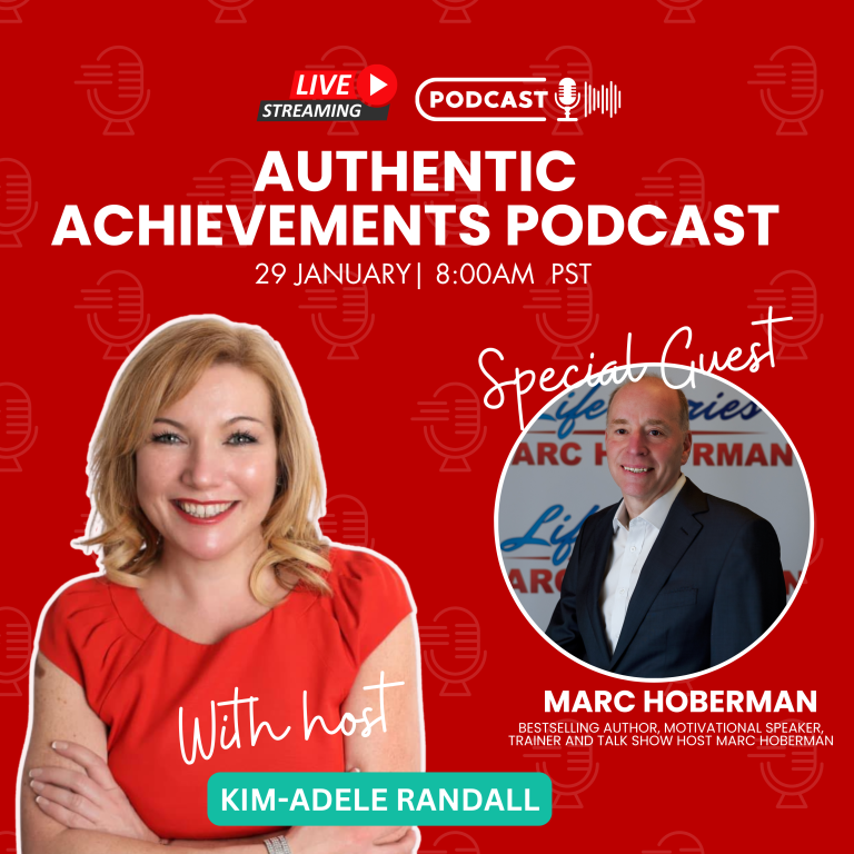 Embracing Resilience: Lessons from Marc Hoberman on Overcoming Adversity on Authentic Achievements